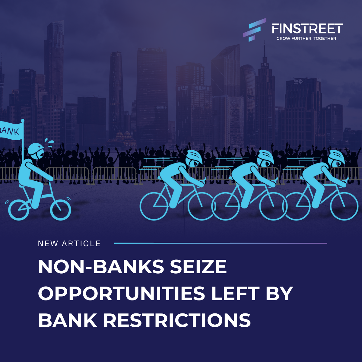 Non-Banks Seize Opportunities Left By Bank Restrictions